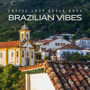 Download track Bossa Melodies Coffee Shop