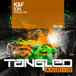 Download track Ion (Original Mix) K And FK. F.