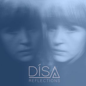 Download track Reflections Disa