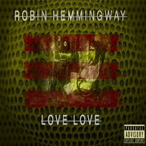 Download track I Went From Robin Hemmingway