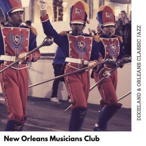 Download track Different Type Of Jazz New Orleans Musicians Club