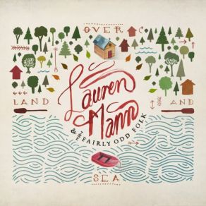 Download track Over Land And Sea Lauren Mann, The Fairly Odd Folk