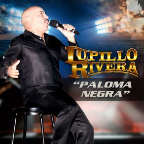 Download track Paloma Negra Lupillo Rivera