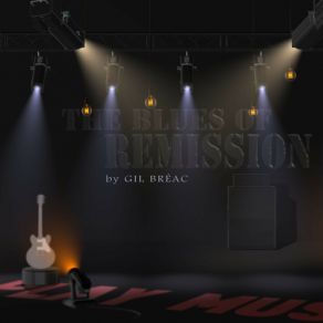 Download track The Blues Of Remission Gil Bréac