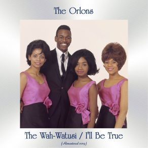 Download track The Wah-Watusi (Remastered 2015) The Orlons