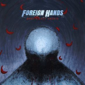 Download track God Under Fingernails Foreign Hands