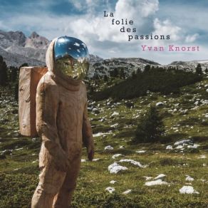 Download track La Folie Des Passions Yvan Knorst