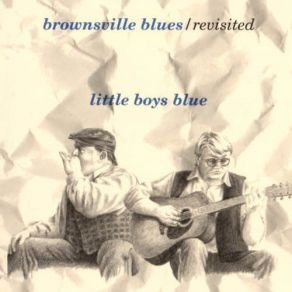 Download track Downtown Willie Brown The Little Boy Blues