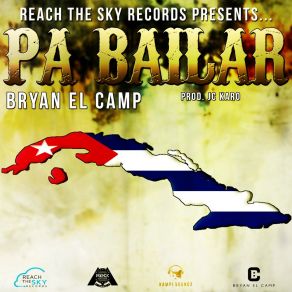 Download track Pa Bailar Bryan El Camp