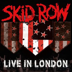 Download track Youth Gone Wild (Live In London) Skid Row