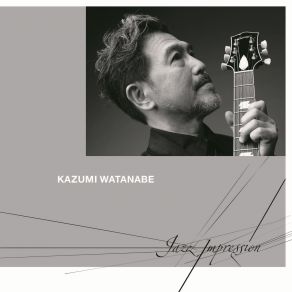 Download track Hot K Kazumi Watanabe