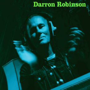 Download track (How About) A World Like That Darron Robinson