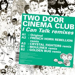 Download track I Can Talk (Crystal Fighters Remix) Two Door Cinema Club