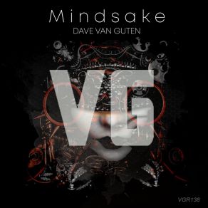 Download track Mindsake Dave Van Guten