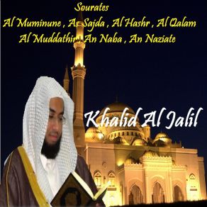 Download track Sourate An Naziate (Quran) Khalid Al Jalil