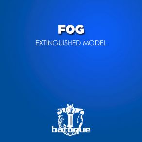 Download track Extinguished Model (Jalebee Cartel Rmx) The Fog