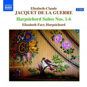 Download track 4. Harpsichord Suite 1 In D Minor - 4. Courante 2 Elizabeth - Claude Jacquet De La Guerre