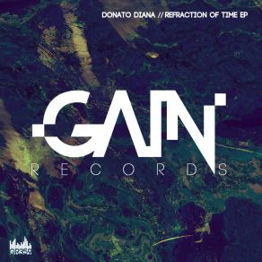 Download track Refraction Of Time (Original Mix) Donato Diana