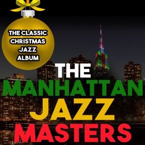 Download track Christmas Time Is Here The Jazz Masters