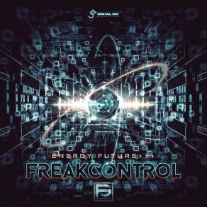 Download track Energy Future (Original) Freak Control