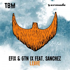 Download track Leave Sánchez, ÉFiX