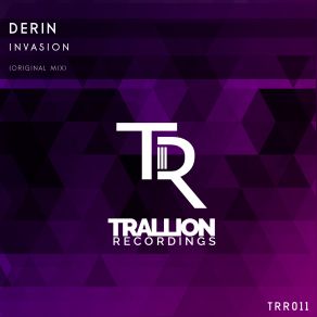 Download track Invasion (Original Mix) Derin