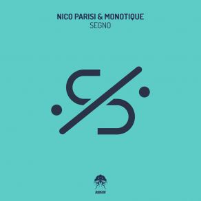 Download track Segno (Gav Easby Remix) Nico ParisiGav Easby