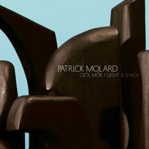 Download track The Blind Piper's Obstinacy Patrick Molard