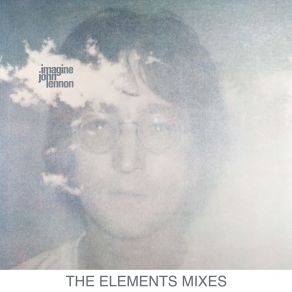 Download track Gimme Some Truth (Elements Mix) John Lennon