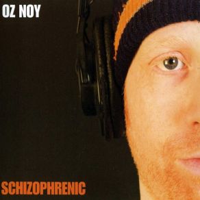 Download track Schizophrenic Oz Noy