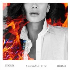 Download track Wake Up The Fire In You (Extended Mix) Veselin Tasev