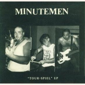 Download track Aint Talkin' 'Bout Love Minutemen