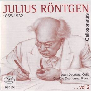 Download track Cello Sonata No. 7 In F Sharp Minor (1917) - III Moderato Con Intimo Sentimento Julius Röntgen