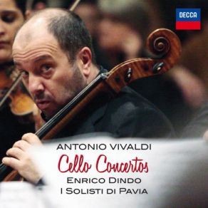 Download track Vivaldi: Cello Concerto In F, R. 411 / 412-1. Allegro (RV 411) Enrico Dindo, I Solisti Di Pavia