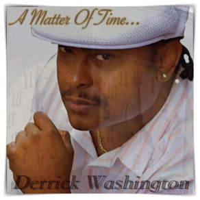 Download track Hustling Derrick Washington