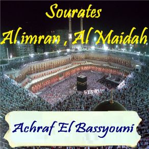 Download track Sourate Al Imran, Pt. 2 (Hafs Muratal) Achraf El Bassyouni