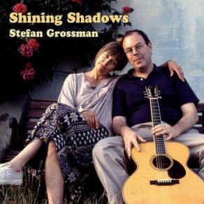 Download track Just A Closer Walk With Thee Stefan Grossman