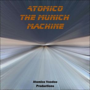 Download track The Munich Machine (24Bit Remaster [Remastered]) Atomico