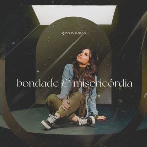 Download track Bondade E Misericórdia (Playback) Amanda LoyolaPlayback