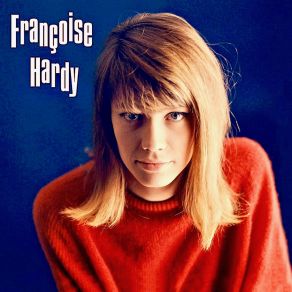 Download track Ton Meilleur Ami (Remastered) Françoise Hardy