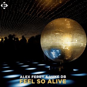 Download track I Feel So Alive Luke Db