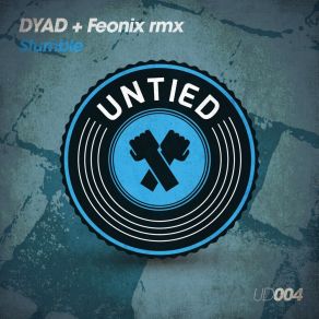 Download track Stumble (Feonix Remix) Dyad