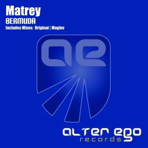 Download track Matrey-Bermuda (Maglev Remix) Matrey