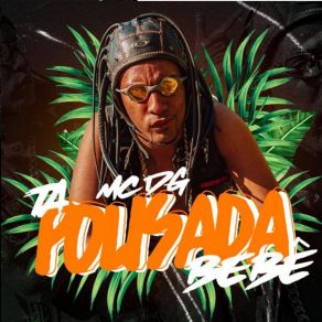 Download track Tá Pousada Bebê Mc Dg