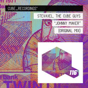 Download track Johnny Maker The Cube Guys, StevAxel