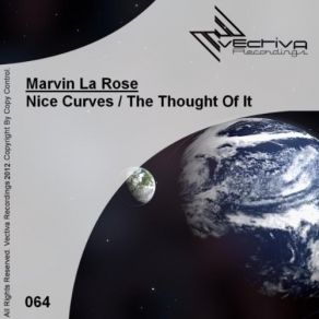 Download track The Thought Of It (Original Mix) Marvin La Rose