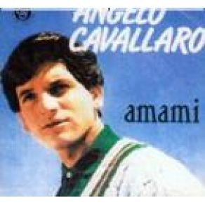 Download track Nnammurato So' 'E Te Angelo Cavallaro