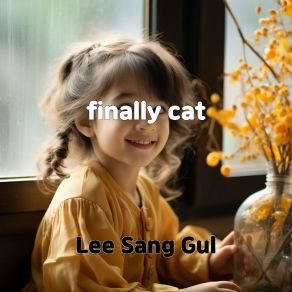 Download track Finally Cat Lee Sang Gul