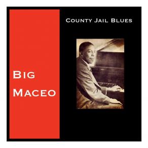 Download track Big Road Blues Big Maceo