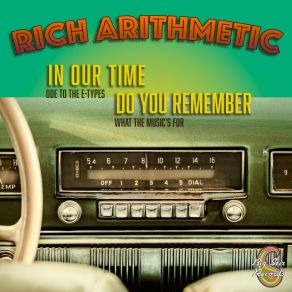 Download track Do You Remember (What The Music's For) Rich Arithmetic